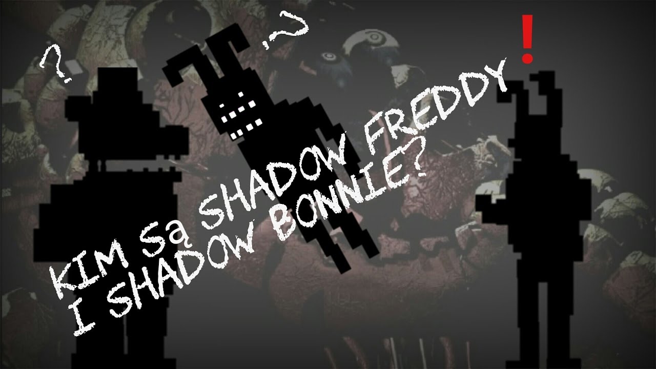 Kim są Shadow Freddy i Shadow Bonnie? Fnafowe teorie #4