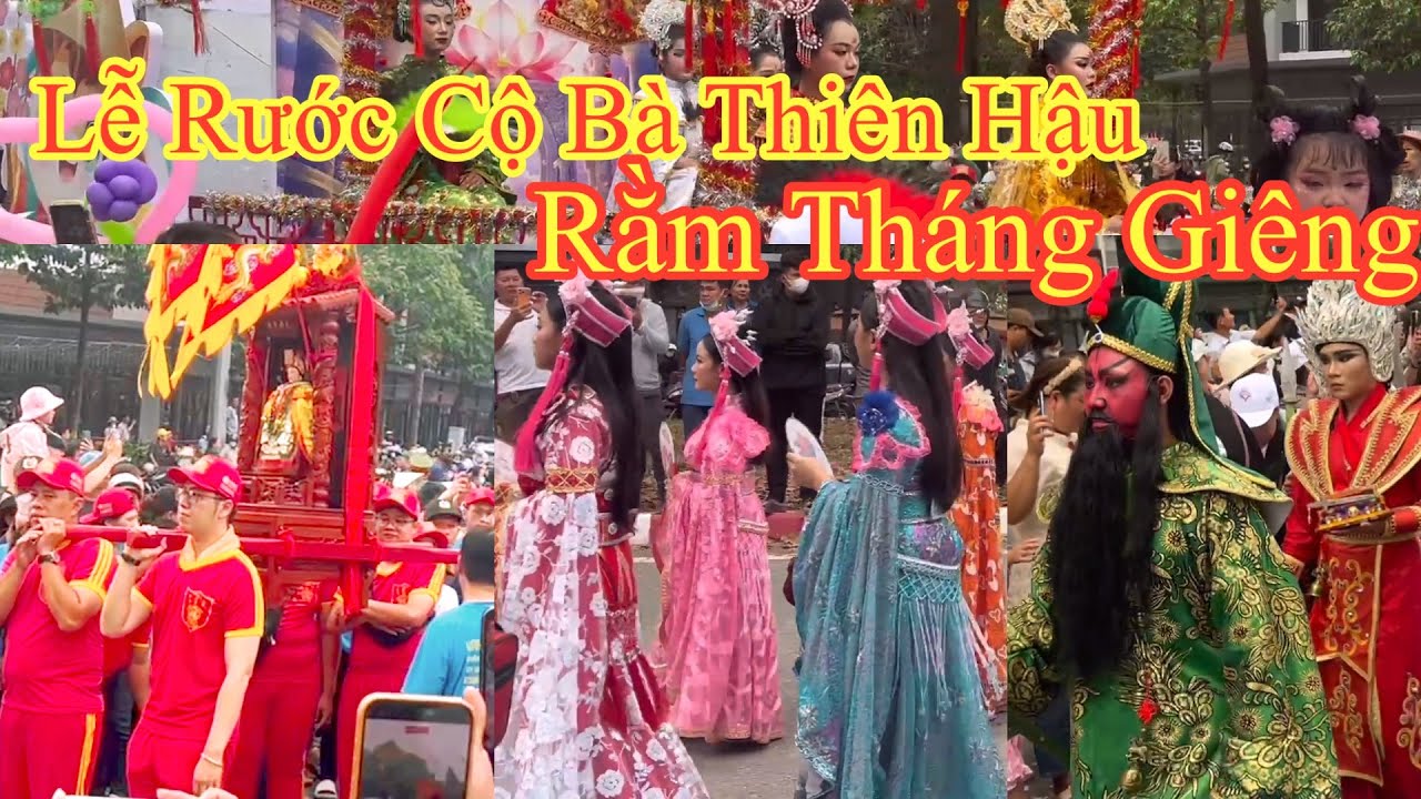 Lễ Rước Cộ Bà Thiên Hậu Bình Dương Rằm Tháng Giêng….