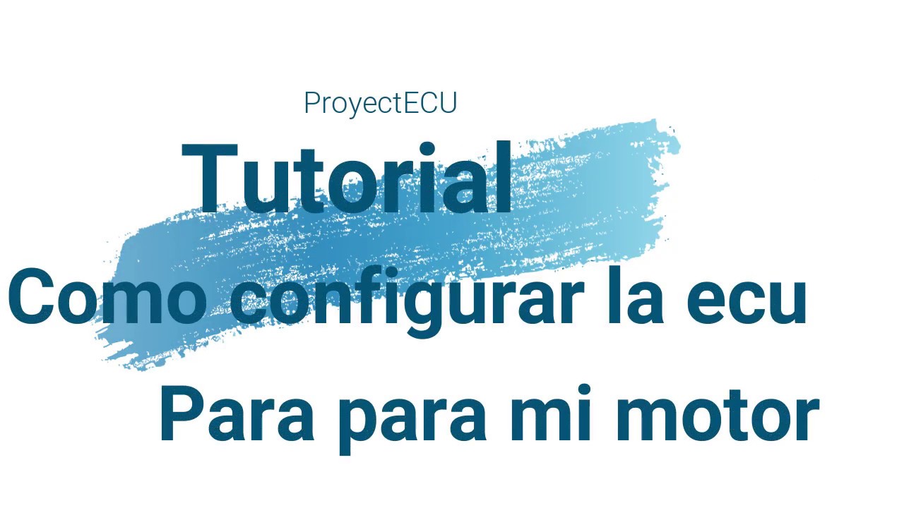 ProyectECU : Como configurar la ECU para mi motor