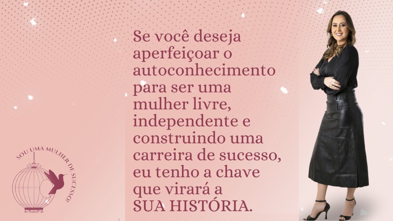 Canal de Mulheres para o Sucesso - O Encontro com seu Eu!