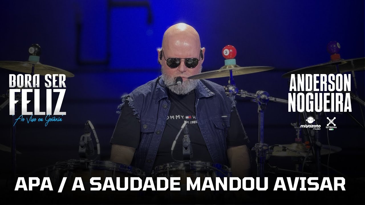 Anderson Nogueira – APA / A SAUDADE MANDOU AVISAR (Ao Vivo Em Goiânia)