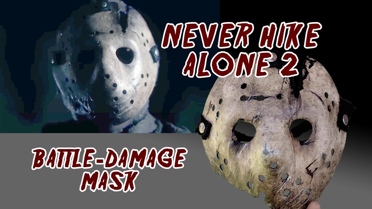 Never Hike Alone 2 Battle-Damage Mask