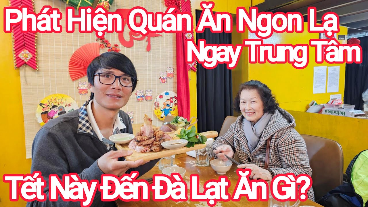 Đà Lạt Phát Hiện Quán Ăn Ngon LẠ Tết Ghé Ăn Không Sợ Kẹt Xe