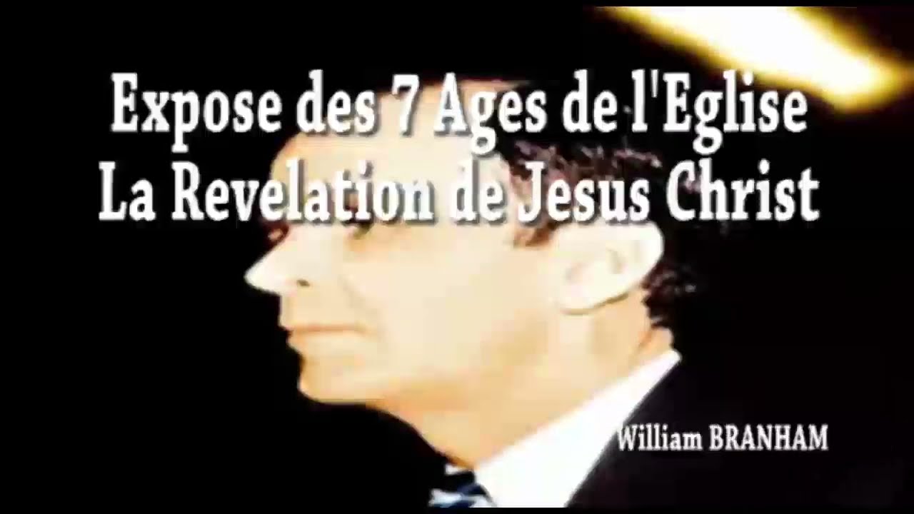 Titre: La Revelation de Jesus, Expose des 7 Ages de l'Eglise