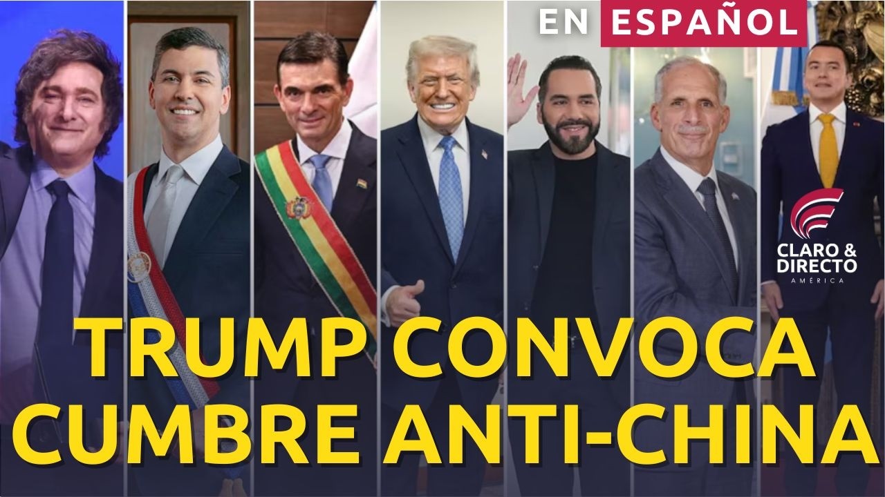 EN ESPAÑOL: Trump Convoca Cumbre Anti-China con Aliados en Miami | Claro y Directo América DORAL