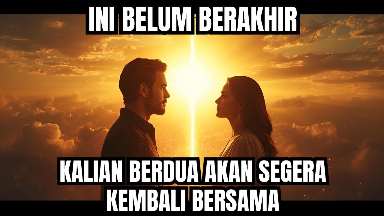 ALLAH BERKATA💗orang Ini Akan Kembali, Ini Belum Berakhir... Aku Akan Mempertemukan Kalian Kembali