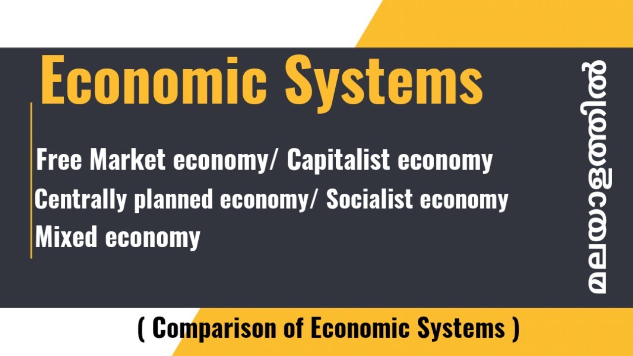 Economic Systems/ Capitalist economy/ Socialist economy/ mixed economy