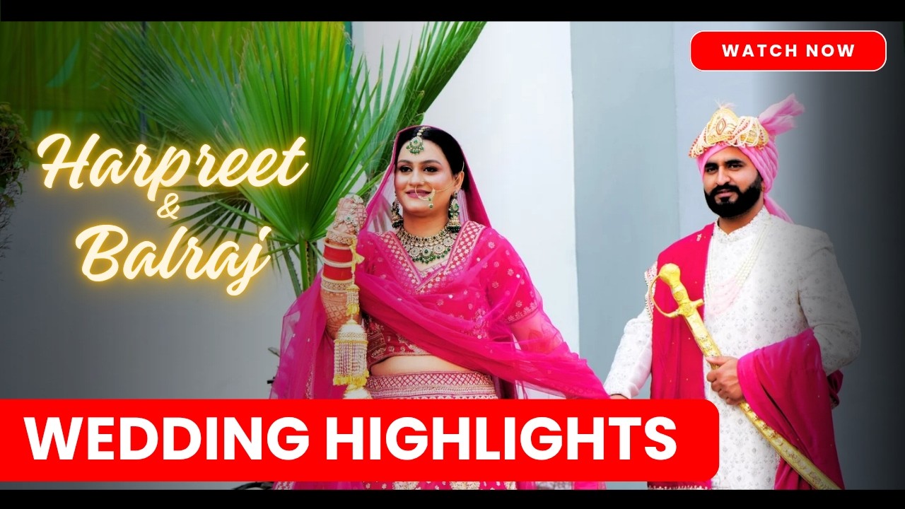 LATEST WEDDING HIGHLIGHTS 2026 | HARPREET WEDS BALRAJ | MINTU DIGITAL STUDIO BADHNI KALAN
