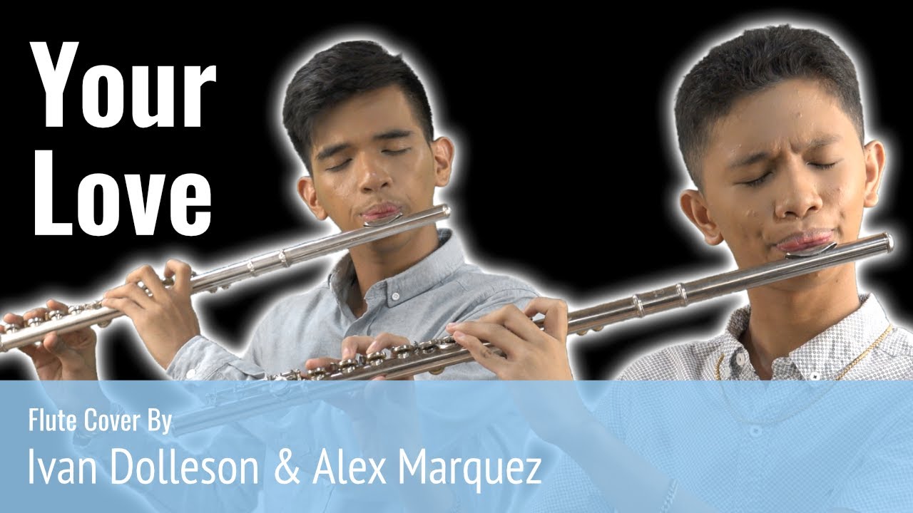 Your Love (2016) by Juris - Flute Cover by Ivan Dolleson and Alexis Marquez