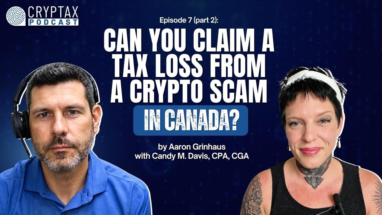 Can You Claim a Tax Loss From a Crypto Scam in Canada | CrypTax Ep. 7 Part 2 ft. Candy Davis