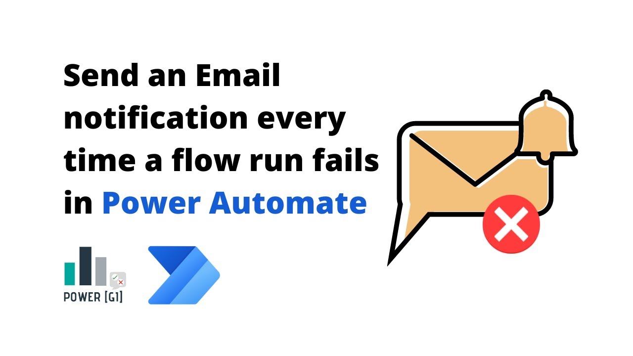 Send a notification when flow fails - Power Automate