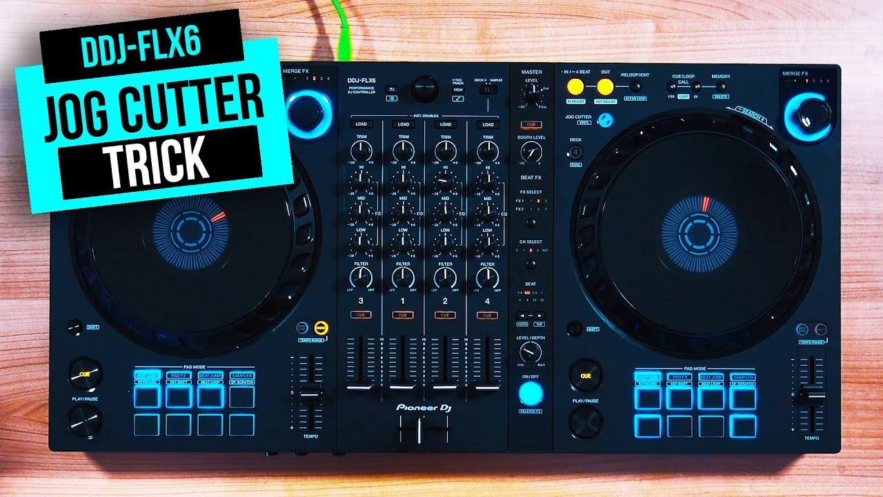 DDJ-FLX6 Filtered Jog Cutter Trick