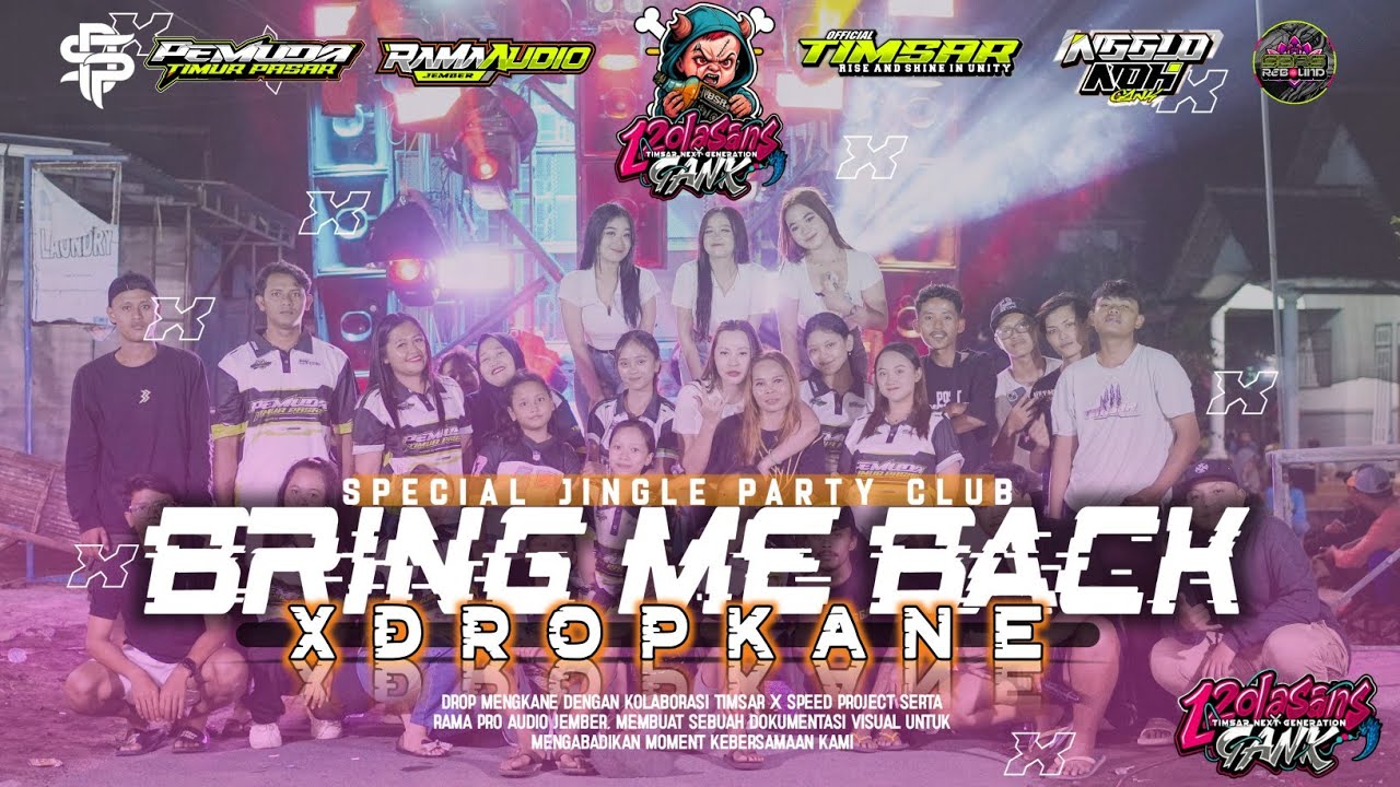 DJ PARTY BRING ME BACK STYLE DROPKANE TREND KARNAVAL MARGOY PARTY - TIMSAROFFCIAL