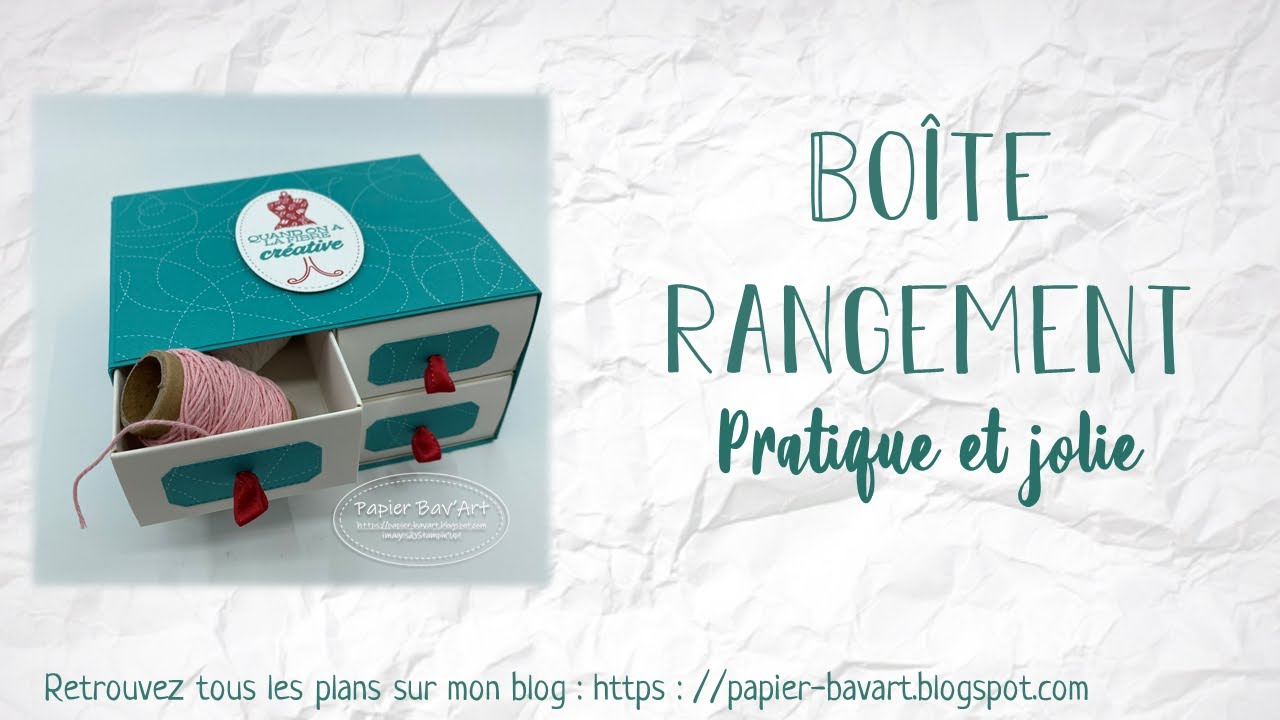 Boîte rangement pratique et jolie de Papier Bav’Art