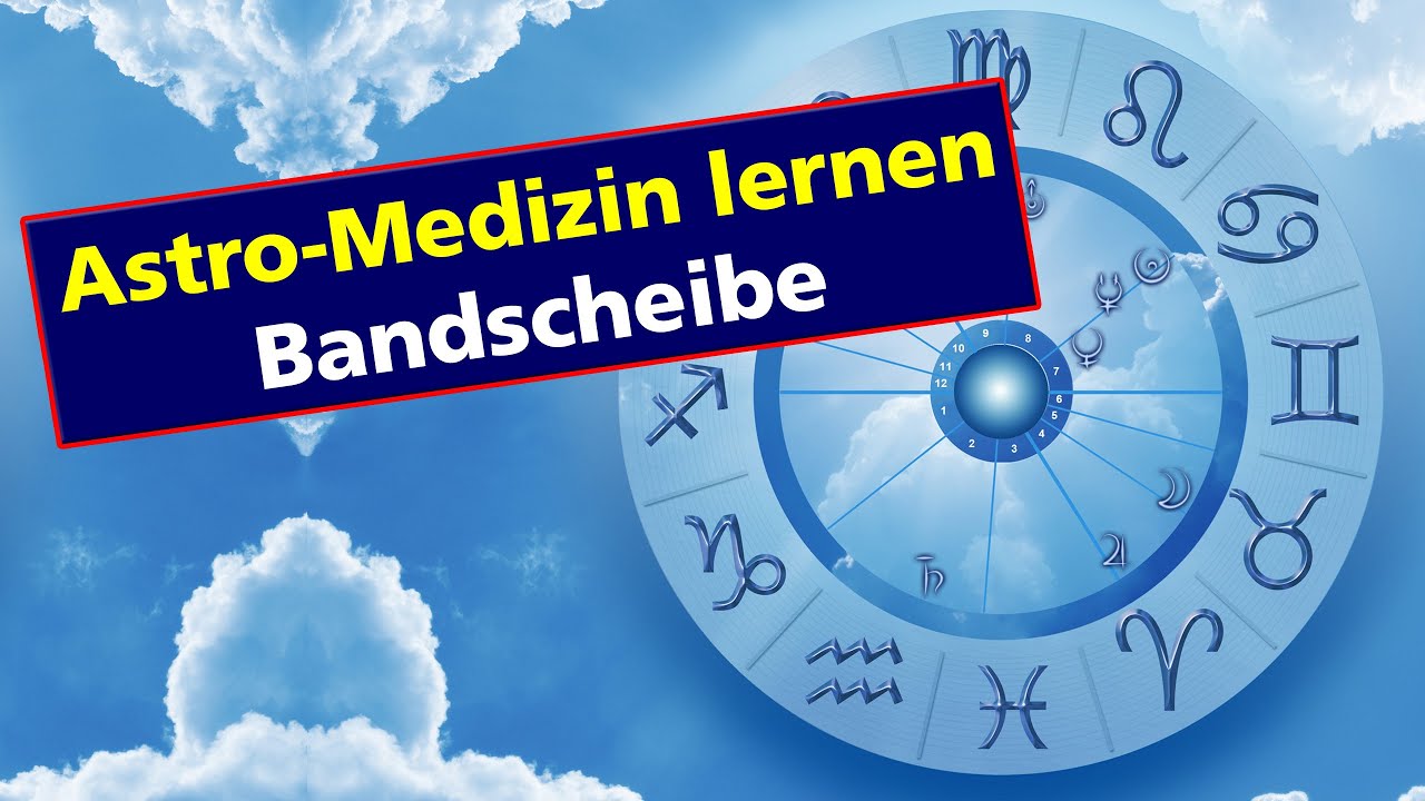 AstroMedizin: Bandscheibe / Astrologie-Ausbildung AstroPolarity, Peter-Johannes Hensel