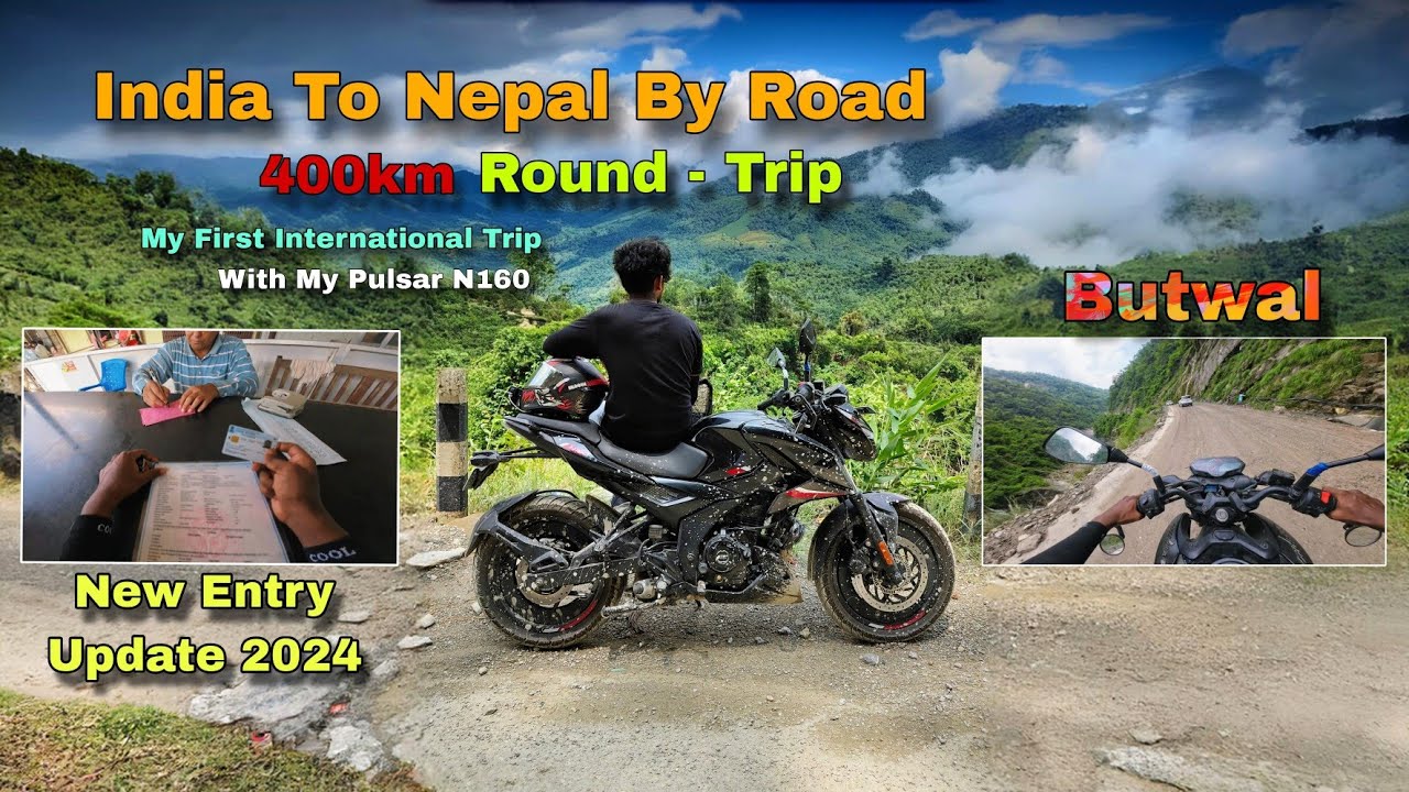My First Bike Trip Gorakhpur To Nepal, Butwal | New Guideline Nepal Entry 2024