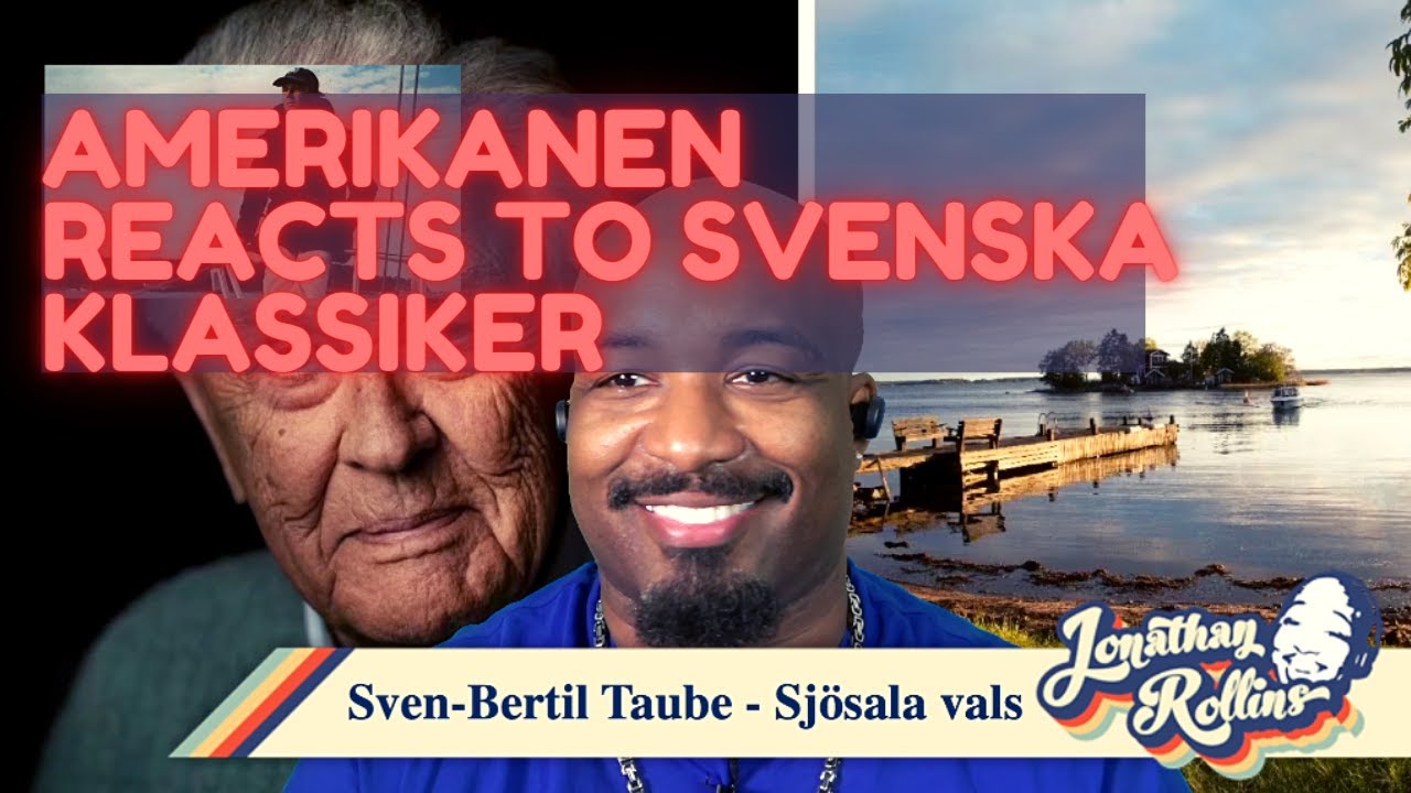 Amerikanen Reacts to Svenska Klassiker: Sven Bertil Taube - Sjösala vals