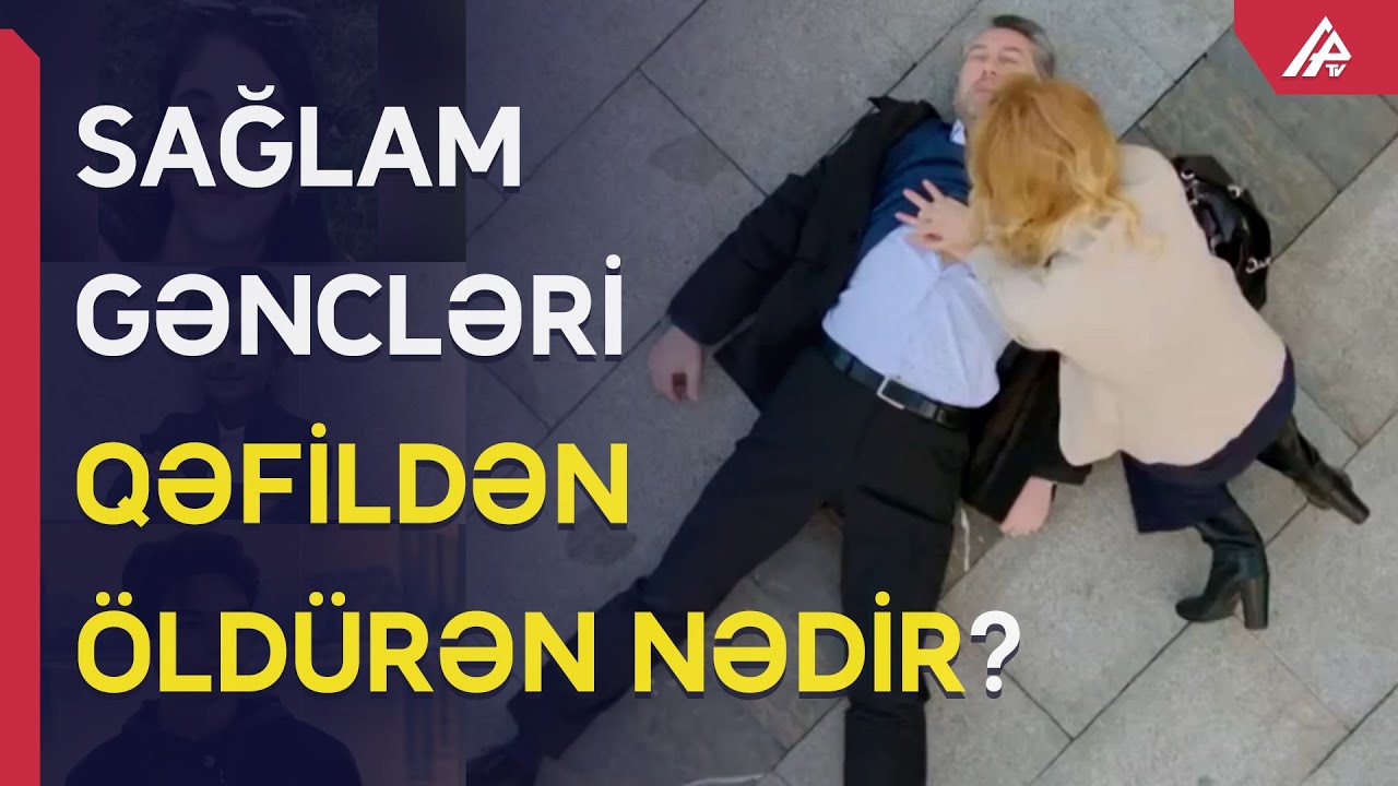 İdman zalında, məktəbdə gənclərimiz niyə qəfildən ölürlərmiş? - ŞOK SƏBƏB