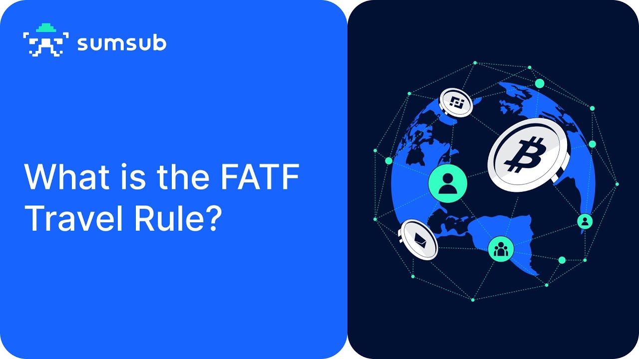 FATF Travel Rule Explained: The Ultimate Guide to Compliance (2023)