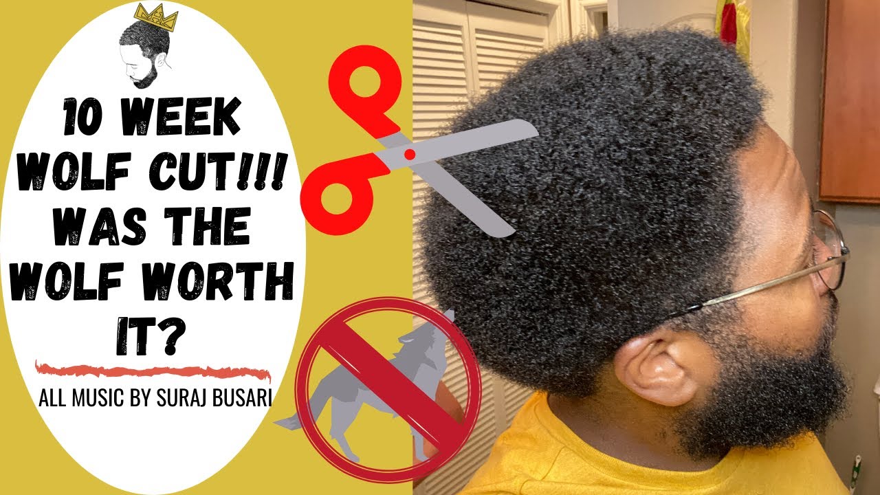 360 WAVES: 10 WEEK WOLF HAIRCUT!!! #coarsehairedkingz