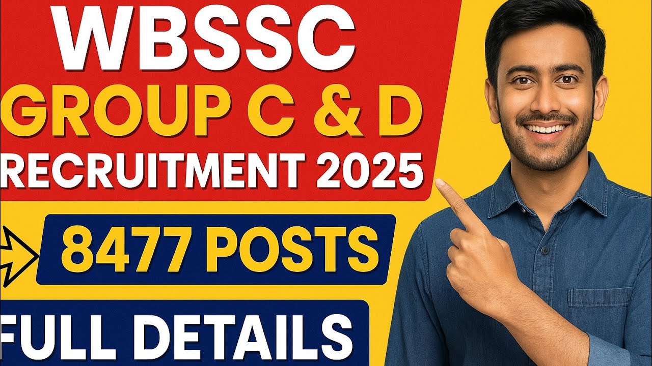 WBSSC Group C & D Recruitment 2025 | 8477 posts | Full Details in Hindi #job #jobs #govtjobs 