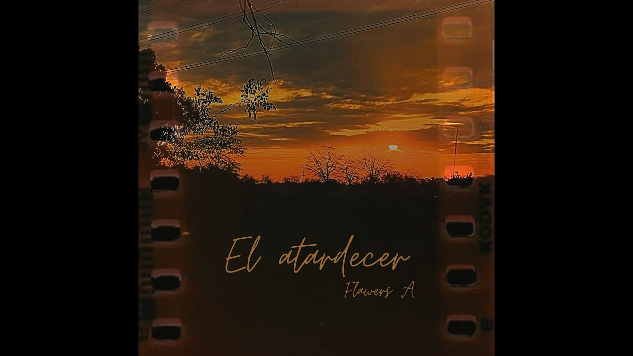 El atardecer - Flawers A