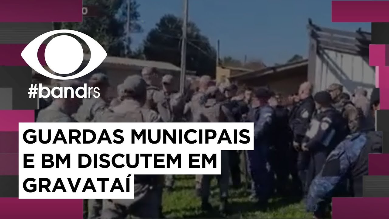 Guardas Municipais e BM discutem em Gravataí