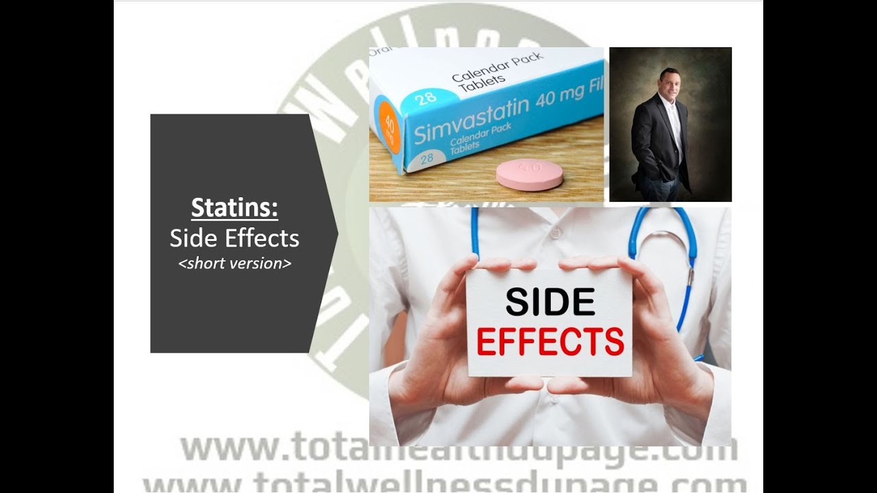 Statins- What Are The Side Effects? ....Short version.