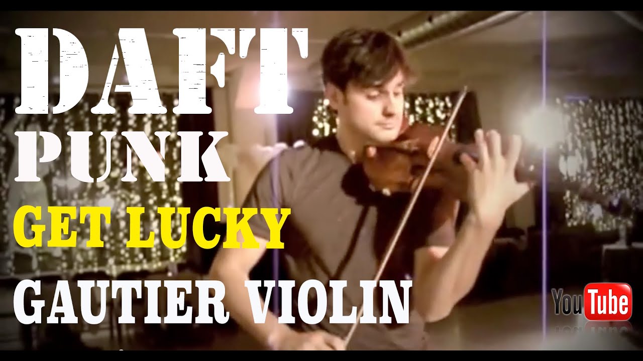 Daft Punk ''Get Lucky'' Violin Song - Marc-Andre Gautier (Violin Cover)