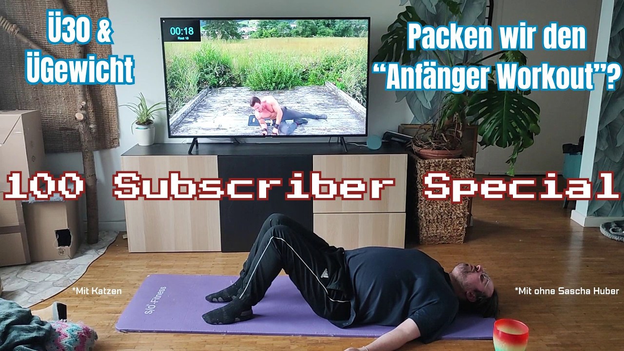 100 Subscriber Special - Ü30 und Ügewicht YouTube Anfänger Full Body Workout
