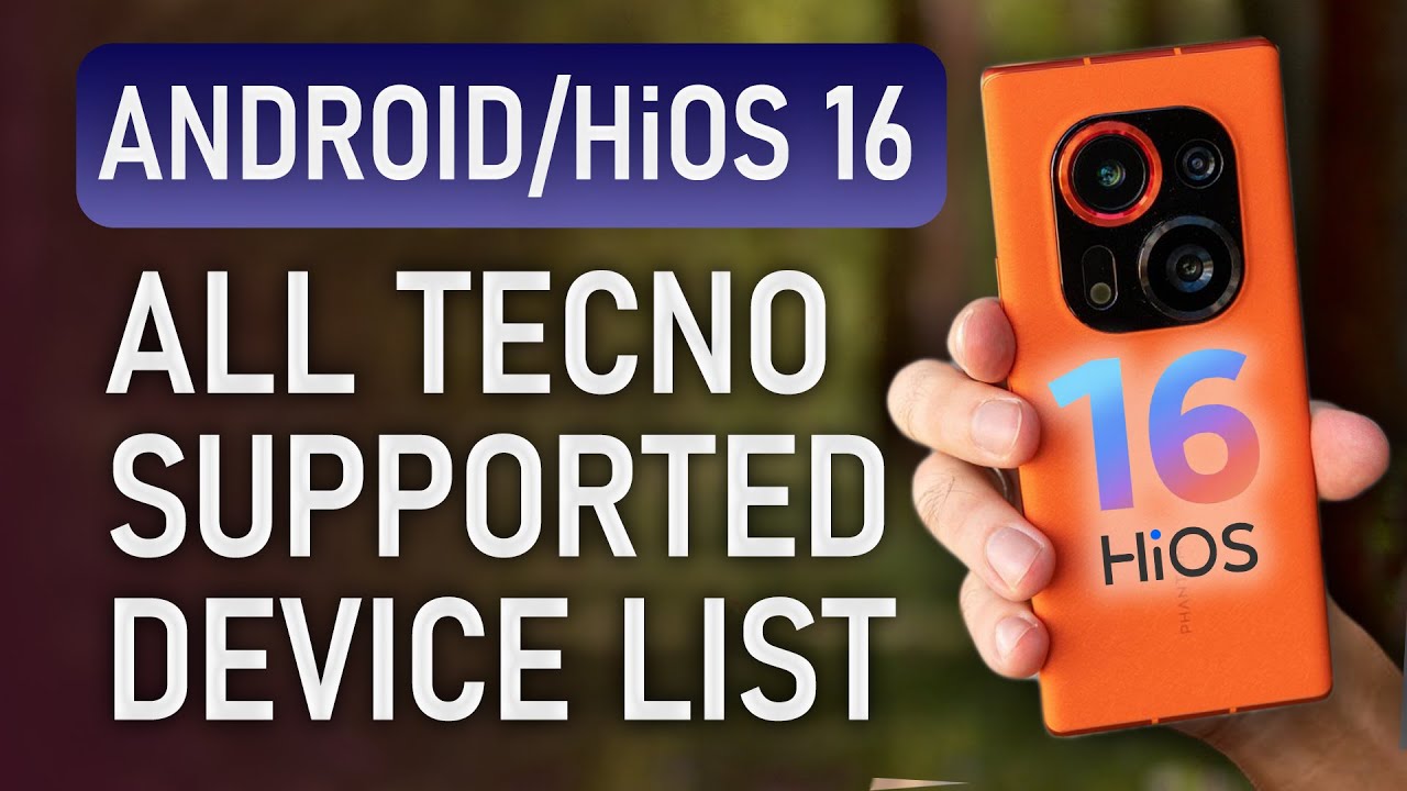 List of ALL TECNO Devices Getting HiOS 16 | AUR TechTips