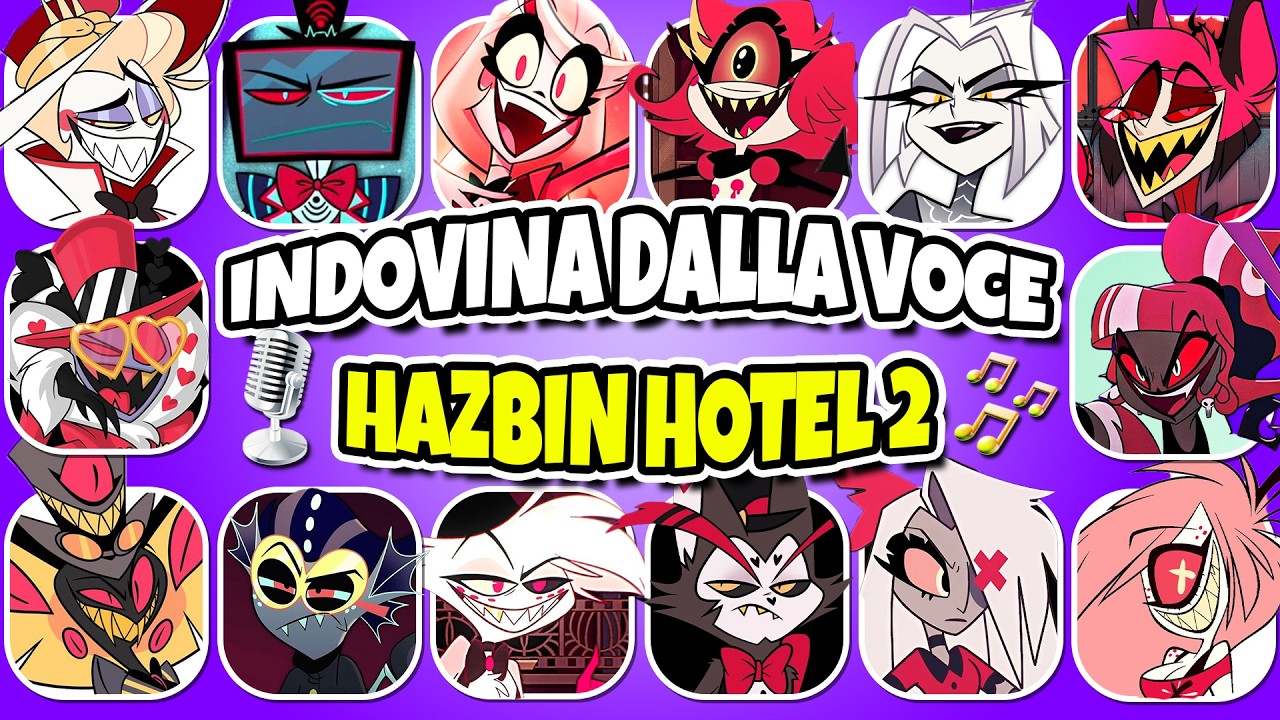 Indovina i Personaggi Di HAZBIN HOTEL 2 di EMOJI + VOCE 😈🏩 Charlie Morningstar, Alastor, Vox, Husk