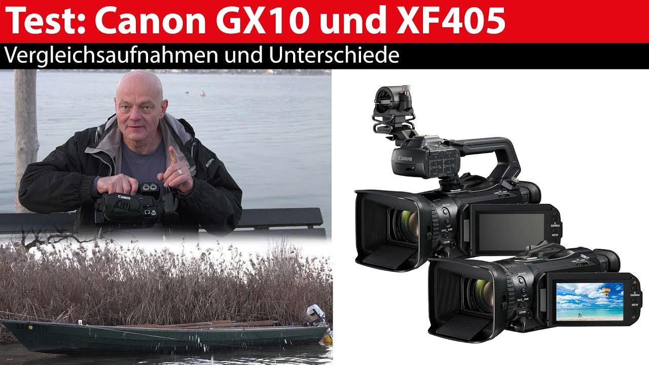 Test: XF405 und GX10 - Canons UHD-Camcorder für Consumer und Profis