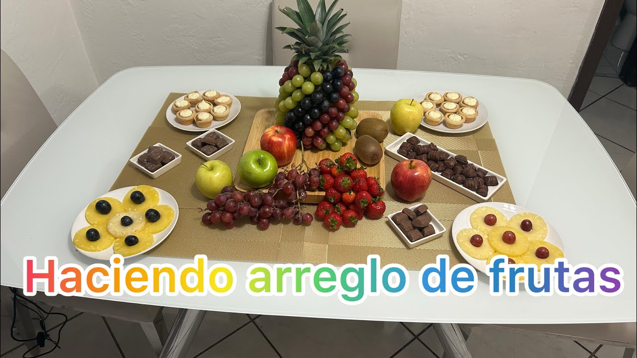 PREPARANDO ARREGLOS DE FRUTAS