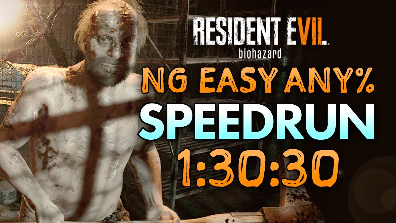 Resident Evil 7 Speedrun | NG Easy | 1h:30m:30s