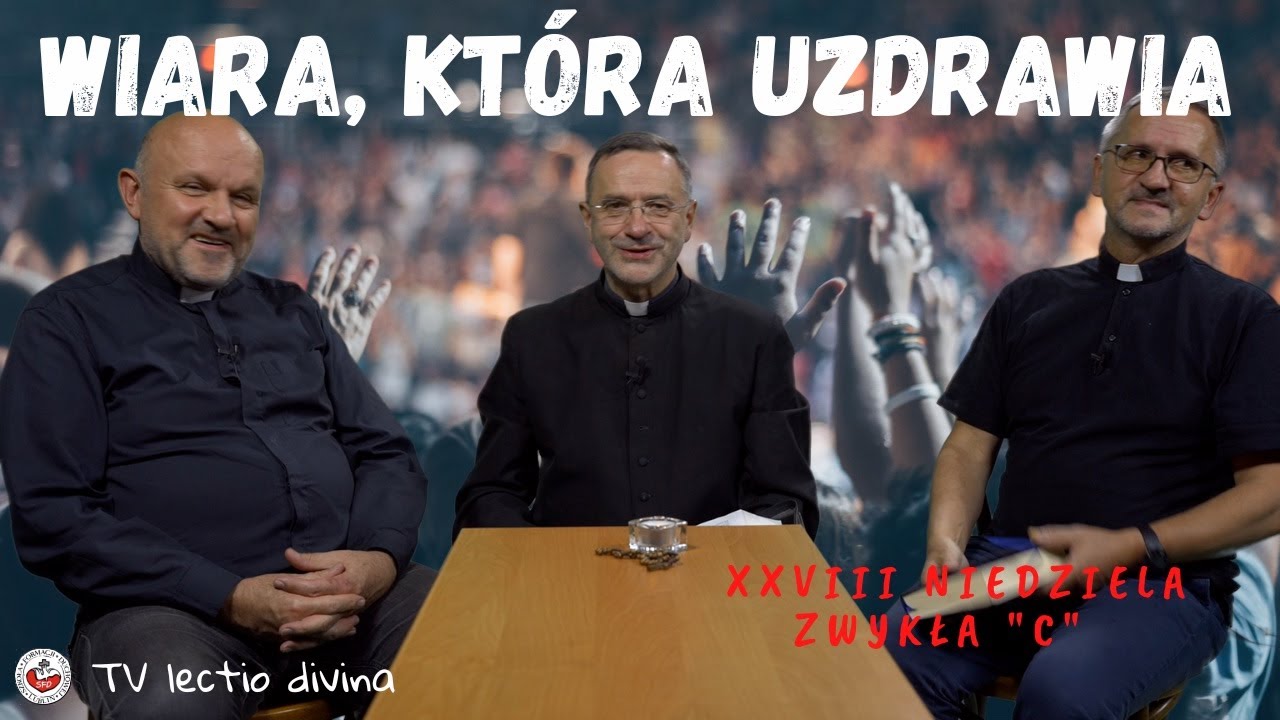 TV lectio divina - XXVIII Niedziela zwykła 