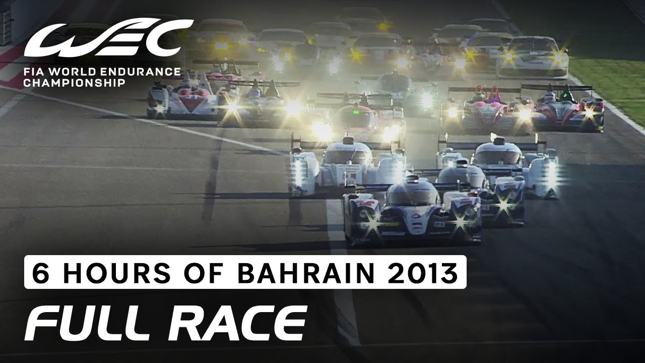 FULL RACE | 2013 6 Hours of Bahrain | FIA WEC