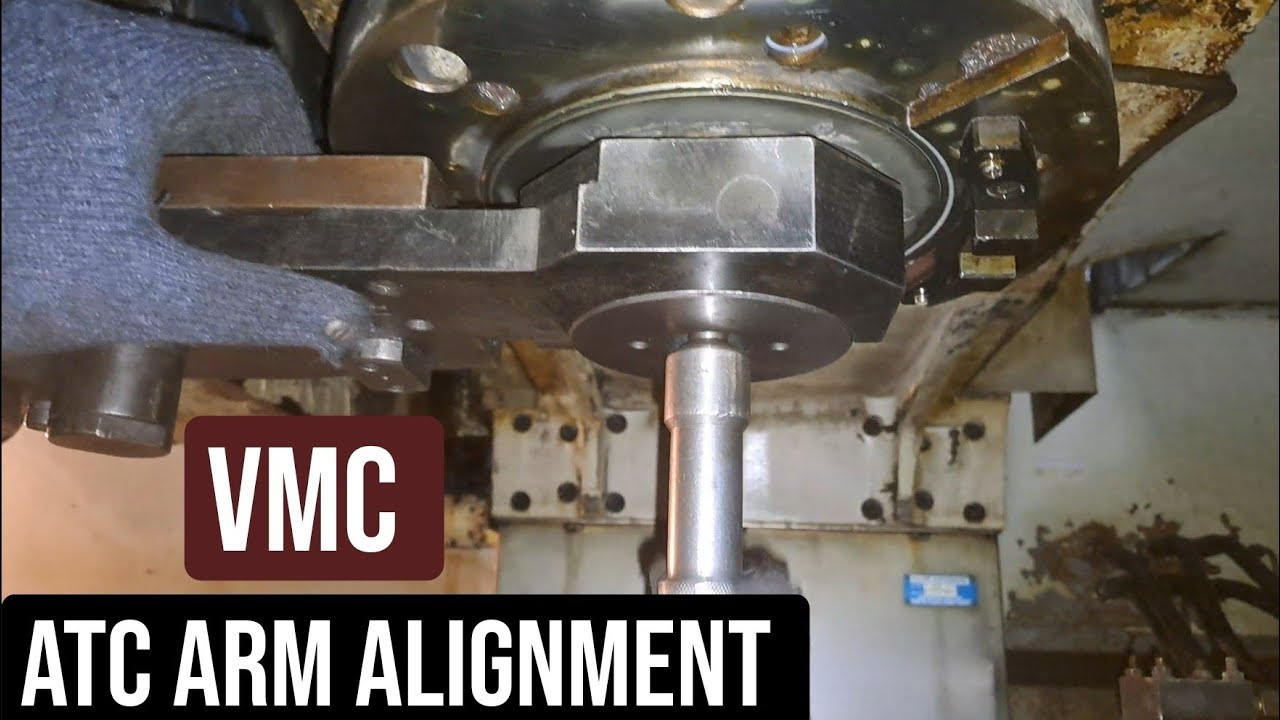 ATC arm alignment #VMC#machine