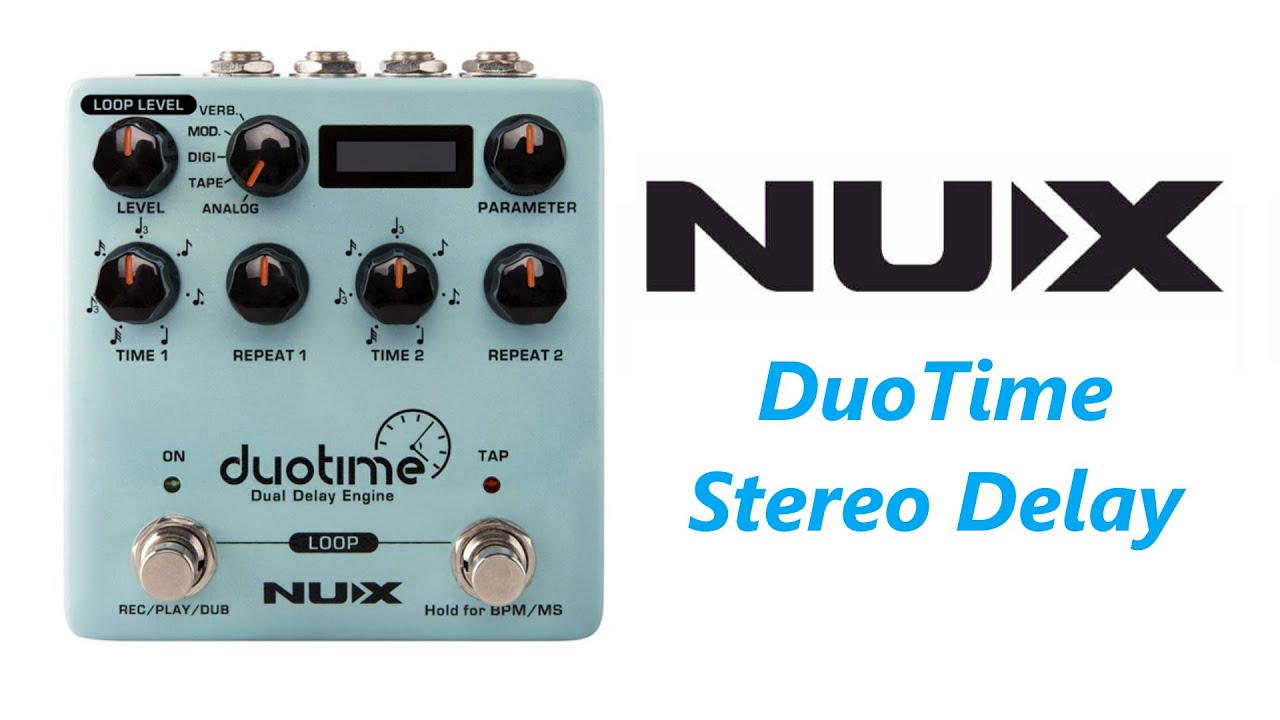 NUX DuoTime  - nowy delay na stałe w moim pedalboardzie - FILMIKI O GITARACH