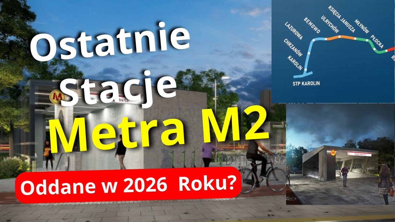 Warszawskie Metro Zyska Trzy NOWE STACJE! W 2026 Roku Otwarcie Ostatniego Odcinka Metra na Bemowie?