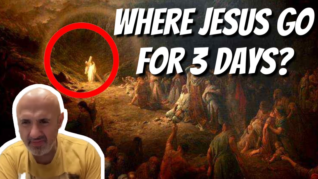 Where did Jesus go after he died for 3 days? | Sam Shamoun