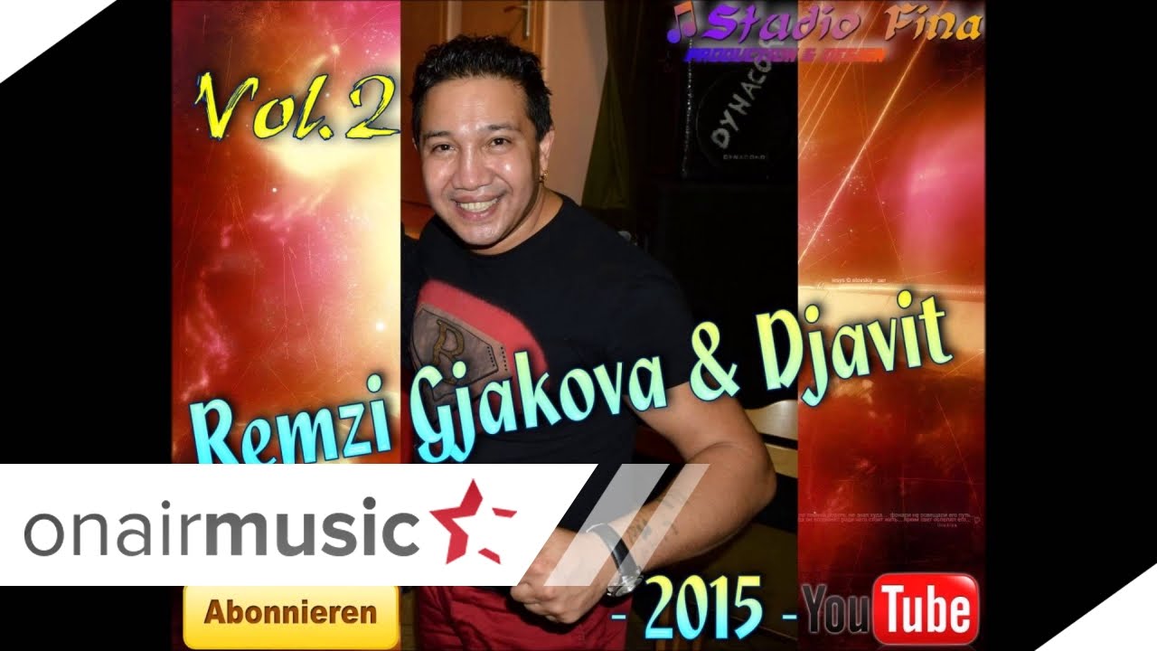 ~Remzi Gjakova & Djaviti - Cija - Live 2015 - Vol.2 - By Studio Fina~