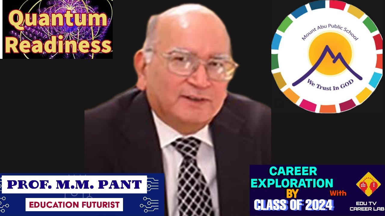 QUANTUM READY   CAREER EXPLORATION PROGRAM by EDU TV at Mount Abu Public School Delhi & EDU TV