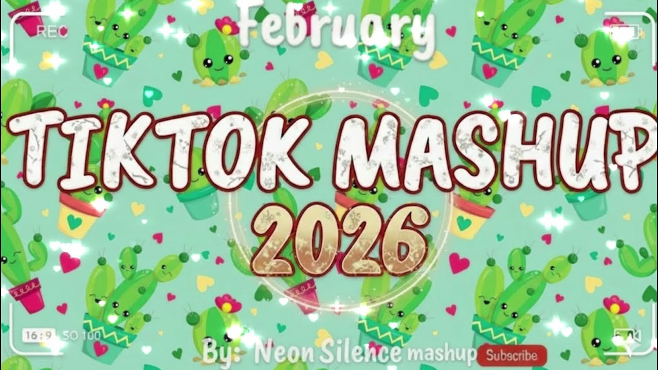 Tiktok Mashup February 2026 (Not Clean)
