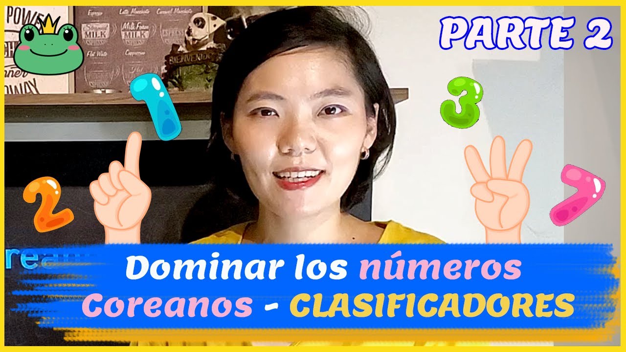 [Clase de coreano⑥] Números Coreanos Parte 2 - Clasificadores
