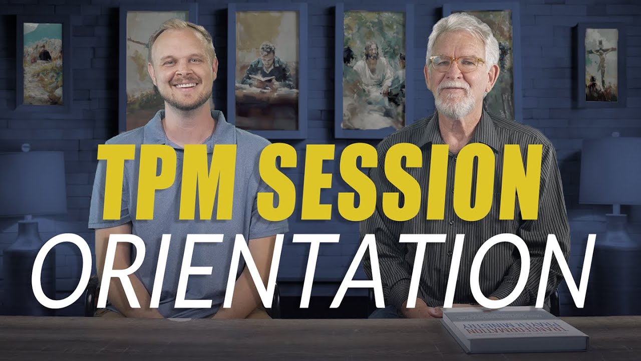 TPM Session Orientation