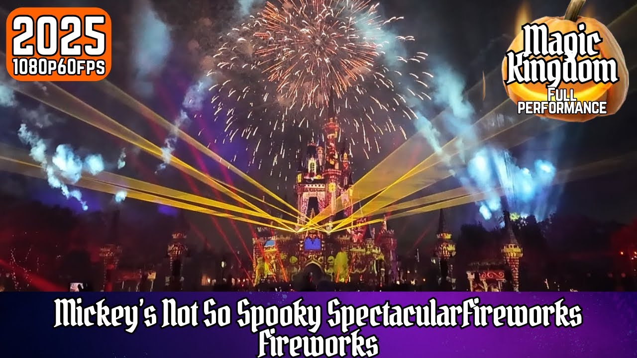 [1080p60fps] Mickey&rsquo;s Not So Spooky Spectacular Fireworks (Full performance) Magic Kingdom WDW 2025