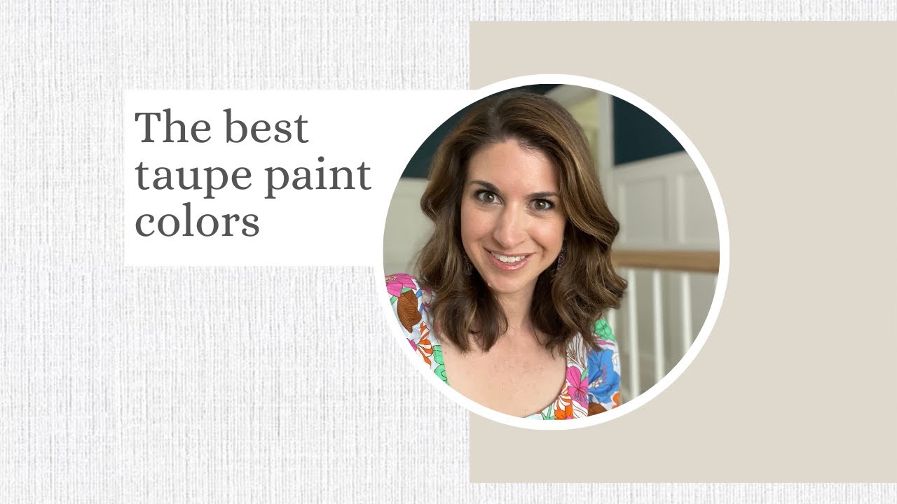 7 beautiful taupe paint colors for your home