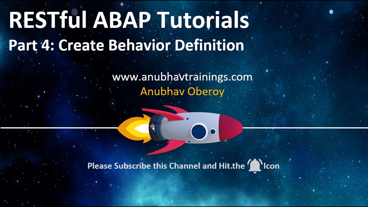 04 RESTful ABAP   Behavior Definition| ABAP On Cloud | AnubhavTrainings