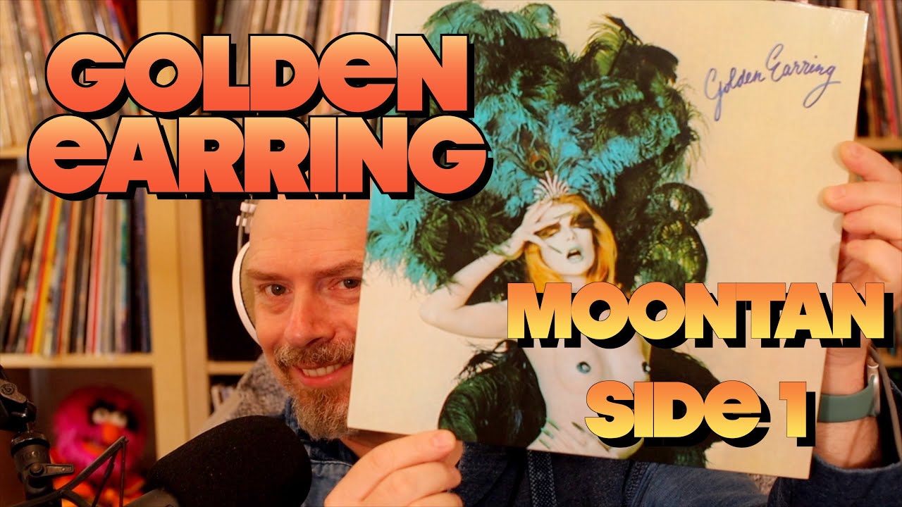 Listening to Golden Earring: Moontan, Side 1